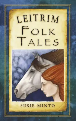 Cuentos populares de Leitrim - Leitrim Folk Tales