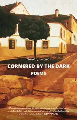 Acorralado por la oscuridad: Poemas - Cornered by the Dark: Poems