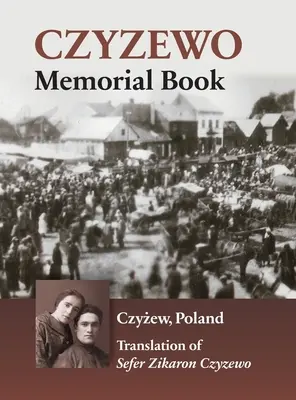 Libro conmemorativo de Czyzewo - Czyzewo Memorial Book