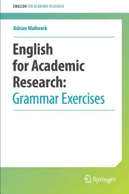 Inglés para la investigación académica: Ejercicios de gramática - English for Academic Research: Grammar Exercises