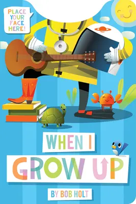 Cuando sea mayor (Libro de cartón con formas) - When I Grow Up (Shaped Board Book)