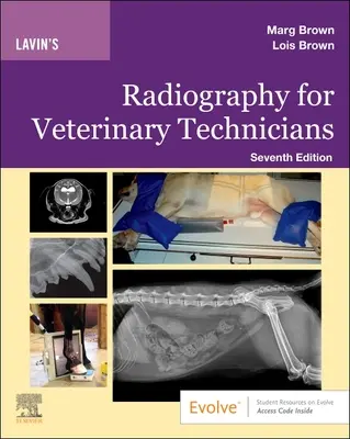 Lavin's Radiography for Veterinary Technicians (Radiografía de Lavin para técnicos veterinarios) - Lavin's Radiography for Veterinary Technicians