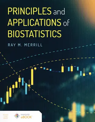 Principios y Aplicaciones de Bioestadística - Principles and Applications of Biostatistics