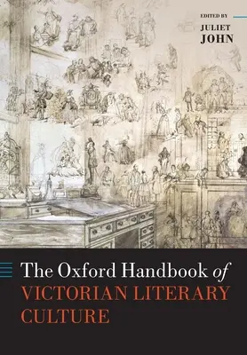 The Oxford Handbook of Victorian Literary Culture (El manual Oxford de la cultura literaria victoriana) - The Oxford Handbook of Victorian Literary Culture