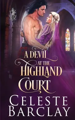 Un diablo en la Corte de las Highlands - A Devil at the Highland Court