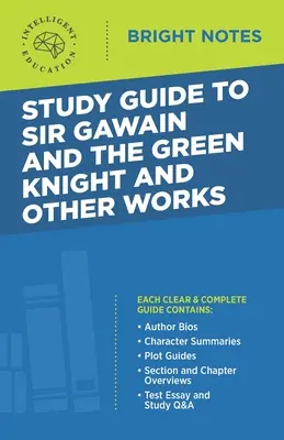 Guía de estudio de Sir Gawain y el Caballero Verde y otras obras - Study Guide to Sir Gawain and the Green Knight and Other Works