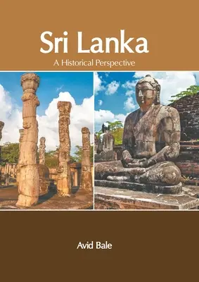 Sri Lanka: Una perspectiva histórica - Sri Lanka: A Historical Perspective