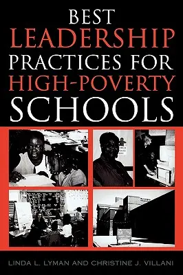 Mejores prácticas de liderazgo para escuelas con altos índices de pobreza - Best Leadership Practices for High-Poverty Schools