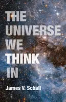El universo en que pensamos - The Universe We Think in