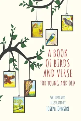 Un libro de pájaros y versos para jóvenes y mayores - A Book of Birds and Verse for Young and Old