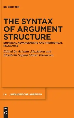 La sintaxis de la estructura argumentativa - The Syntax of Argument Structure