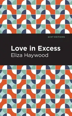 Amor en exceso - Love in Excess