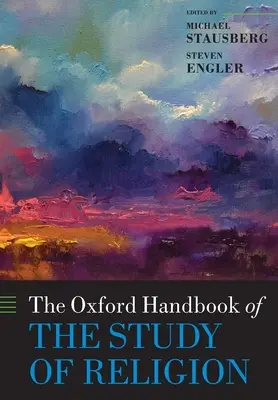 El Manual Oxford del Estudio de la Religión - The Oxford Handbook of the Study of Religion