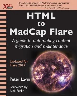 HTML a MadCap Flare: Una guía para automatizar la migración y el mantenimiento de contenidos - HTML to MadCap Flare: A guide to automating content migration and maintenance