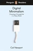 Penguin Readers Nivel 7: Minimalismo digital (ELT Graded Reader) - Penguin Readers Level 7: Digital Minimalism (ELT Graded Reader)