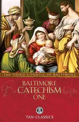 Catecismo de Baltimore Uno - Baltimore Catechism One