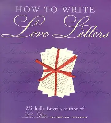 Cómo escribir cartas de amor - How to Write Love Letters