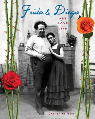 Frida y Diego: Arte, amor, vida - Frida & Diego: Art, Love, Life