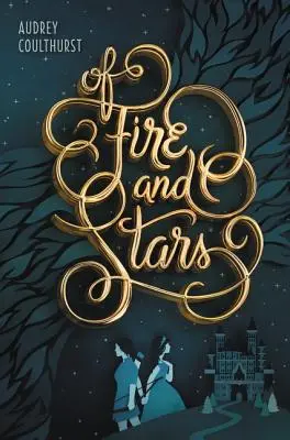 De fuego y estrellas - Of Fire and Stars