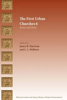 Primeras iglesias urbanas 6: Roma y Ostia - The First Urban Churches 6: Rome and Ostia