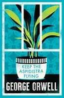 Mantén la aspidistra en vuelo - Keep the Aspidistra Flying