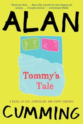 El cuento de Tommy: Una novela de sexo, confusión y finales felices - Tommy's Tale: A Novel of Sex, Confusion, and Happy Endings