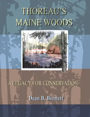 Los bosques de Maine de Thoreau - Thoreau's Maine Woods