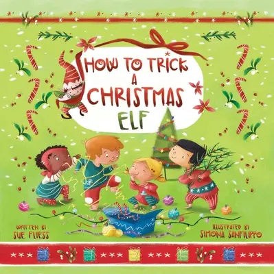 Cómo engañar a un elfo de Navidad, 3 - How to Trick a Christmas Elf, 3