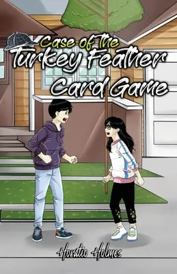 Ratio Holmes y el caso del juego de cartas de la pluma de pavo - Ratio Holmes and the Case of the Turkey Feather Card Game