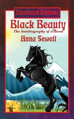 La Bella Negra (Edición Ilustrada) - Black Beauty (Illustrated Edition)