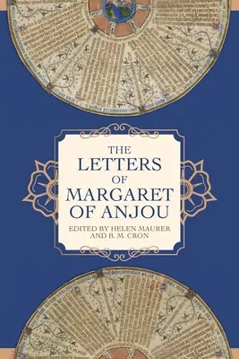 Cartas de Margarita de Anjou - The Letters of Margaret of Anjou