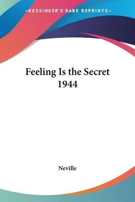 Sentir es el secreto 1944 - Feeling Is the Secret 1944