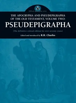 Apócrifos y Pseudoepígrafos del Antiguo Testamento, Tomo II: Pseudoepígrafos - Apocrypha and Pseudepigrapha of the Old Testament, Volume Two: Pseudepigrapha