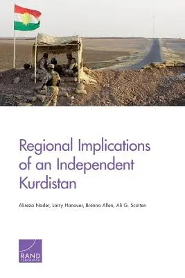 Implicaciones regionales de un Kurdistán independiente - Regional Implications of an Independent Kurdistan