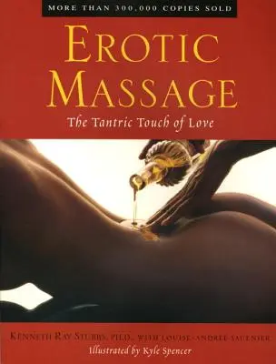 Masaje erótico: El toque tántrico del amor - Erotic Massage: The Tantric Touch of Love