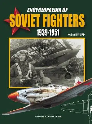 Enciclopedia de los combatientes soviéticos 1939-1951 - Encyclopaedia of Soviet Fighters 1939-1951