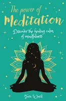 El Poder de la Meditación - Descubre el Poder de la Reflexión Interior y los Sueños - Power of Meditation - Discover the Power of Inner Reflection and Dreams