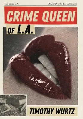 La reina del crimen de Los Ángeles - Crime Queen of LA