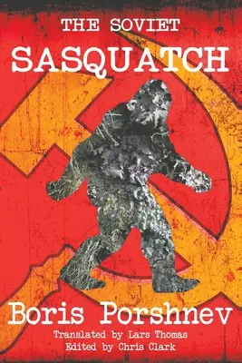 El Sasquatch soviético - The Soviet Sasquatch