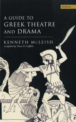 Guía del teatro y el drama griegos - Guide to Greek Theatre and Drama