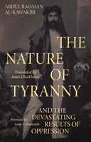 La naturaleza de la tiranía y los resultados devastadores de la opresión - Nature of Tyranny - And the Devastating Results of Oppression