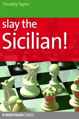 ¡Acabar con la Siciliana! - Slay the Sicilian!