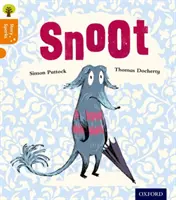 Oxford Reading Tree Story Sparks: Oxford Nivel 6: Snoot - Oxford Reading Tree Story Sparks: Oxford Level 6: Snoot