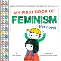 Mi primer libro de feminismo (para niños) - My First Book of Feminism (for Boys)