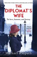 La mujer del diplomático (Ridpath Michael (Autor)) - Diplomat's Wife (Ridpath Michael (Author))