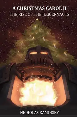 Cuento de Navidad II: El ascenso de los Juggernauts - A Christmas Carol II: The Rise of the Juggernauts