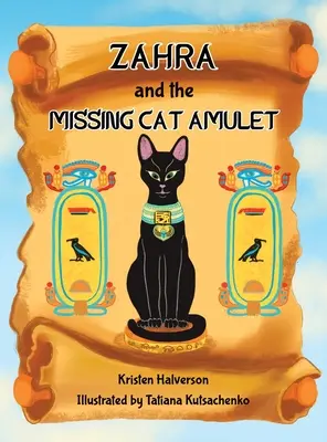 Zahra y el amuleto del gato desaparecido - Zahra and The Missing Cat Amulet