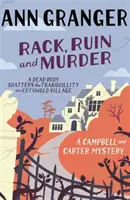 Rack, Ruin and Murder (Campbell & Carter Mystery 2) - Una novela policíaca de asesinatos, secretos y mentiras en un pueblo inglés. - Rack, Ruin and Murder (Campbell & Carter Mystery 2) - An English village whodunit of murder, secrets and lies