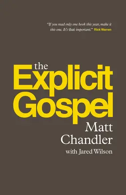 El Evangelio Explícito (Edición de bolsillo) - The Explicit Gospel (Paperback Edition)