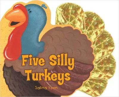 Cinco pavos tontos - Five Silly Turkeys